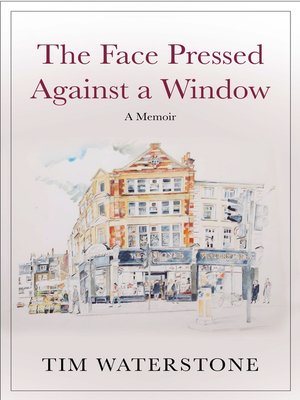 cover image of The Face Pressed Against a Window